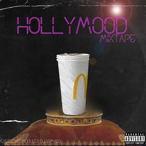 HOLLYMOOD mixtape (Explicit)