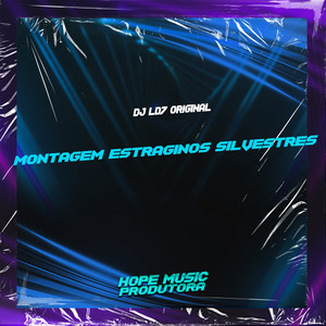 Montagem Estraginos Silvestres (Explicit)