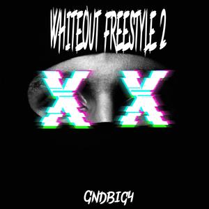 Whiteout freestyle 2 (Explicit)