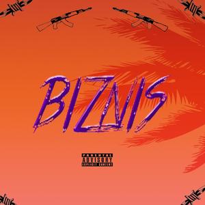 Biznis (Explicit)