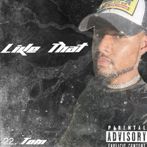 Like That (Explicit)