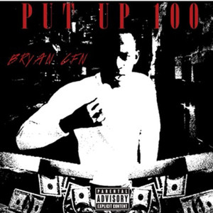 put up 100 (Explicit)