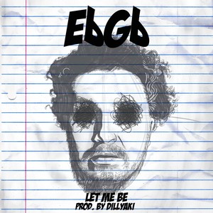Let Me Be (Explicit)