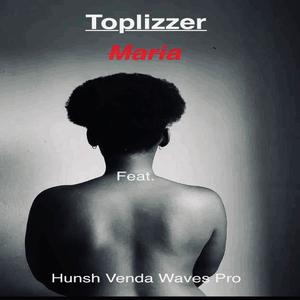 Maria (feat. Hunsh venda waves pro)