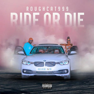 Ride or Die (Explicit)