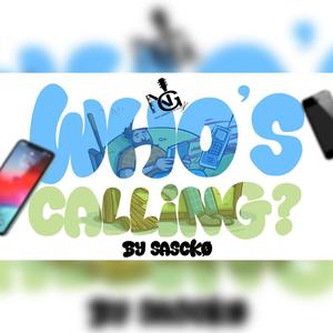 WHO’S CALLING - SASCKO  ANTIGUA CARNIVAL 2025