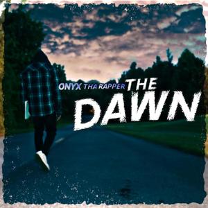 The Dawn of Onyx (Explicit)