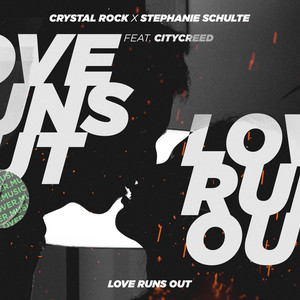 Love Runs Out (Explicit)