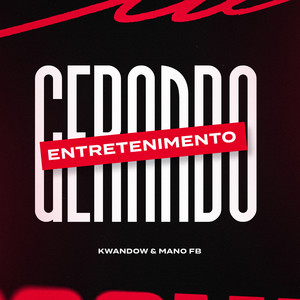 Gerando Entretenimento (Explicit)