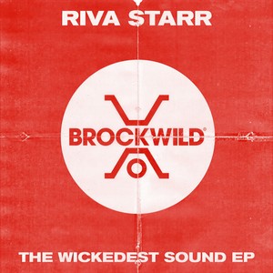 The Wickedest Sound (Original Mix)