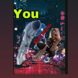 You (feat. ZaiZai2x)