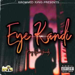 Eye Kandi (Explicit)