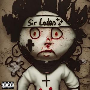 Sir Ladeen (Explicit)