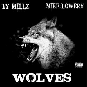 Wolves (feat. Mike Lowery Bludoe) [Explicit]