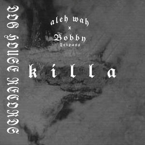 Killa (Explicit)