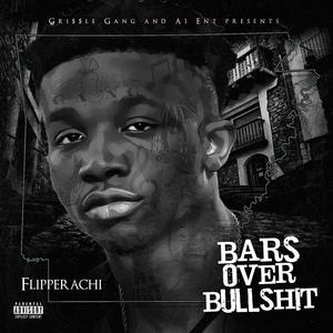 Bars Over BullShit (Explicit)