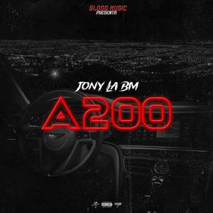 A 200 (feat. Jony La Bm) (Explicit)