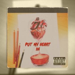 Put My Heart In (Explicit)