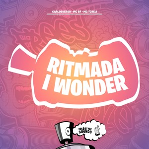 Ritmada I Wonder (Explicit)