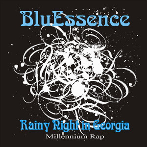 Rainy Night In Georgia (Millennium Rap) - Single