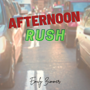 Afternoon Rush