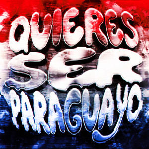 QUIERES SER PARAGUAYO (Super Slowed)