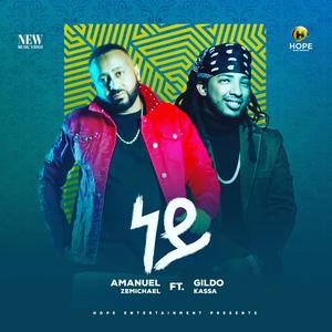 Ney Tolo (feat. Gildo Kassa)