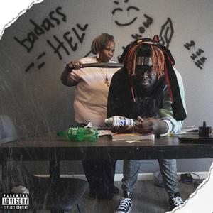 badass HELL (Explicit)