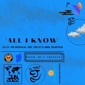 All I Know (Explicit)