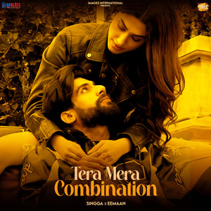 Tera Mera Combination