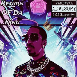 Return Of Da King (Explicit)