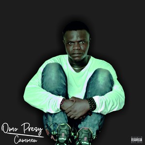 Omo Presy (Explicit)