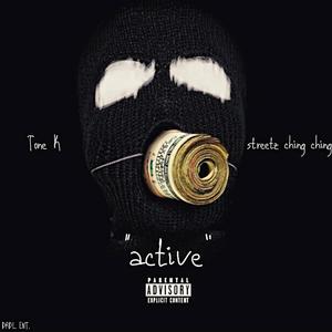 Active (feat. Streetz Ching Ching) [Explicit]