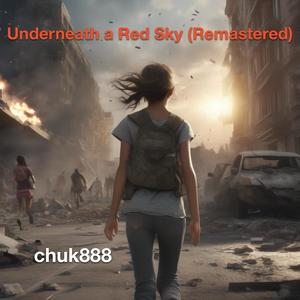Underneath a Red Sky (Remastered)