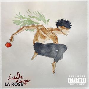 La Rose (Explicit)