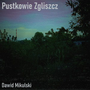 Pustkowie Zgliszcz