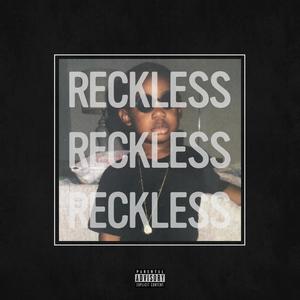 Reckless (Explicit)