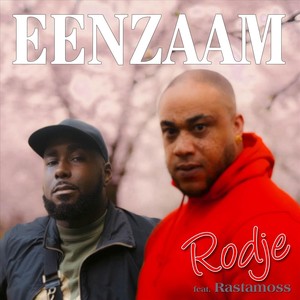 Eenzaam (feat. Rastamoss)