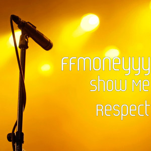 Show Me Respect