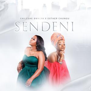 Sendeni (feat. Esther Chungu)