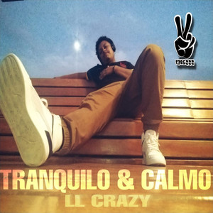 Tranquilo & Calmo (Explicit)
