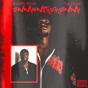 Ennyonthehenny (feat. Tee Prime) (Explicit)