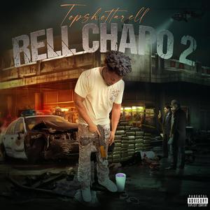 RELL CHAPO 2 (Explicit)