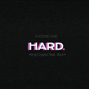 Choose One. (feat. JBurn) [Explicit]