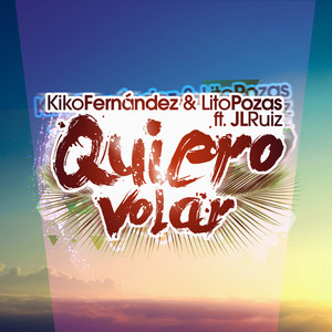 Quiero Volar (feat. Jl Ruiz)