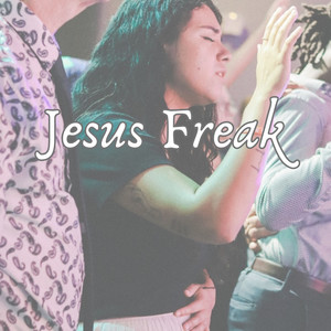 Jesus Freak