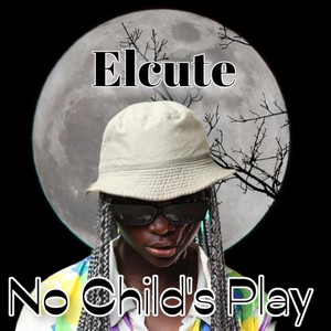 No Child's Play (Explicit)