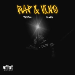 Rap & Vino (feat. La Wavy) (Explicit)