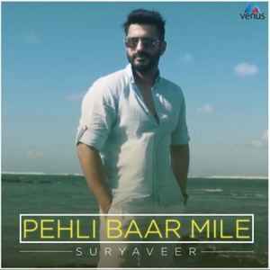 Pehli Baar Mile