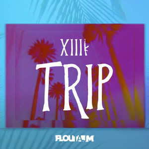 Trip (Explicit)